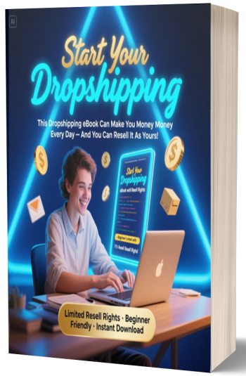Start Your Dropshipping Business – Beginner’s PLR eBook with Full Resell Rights